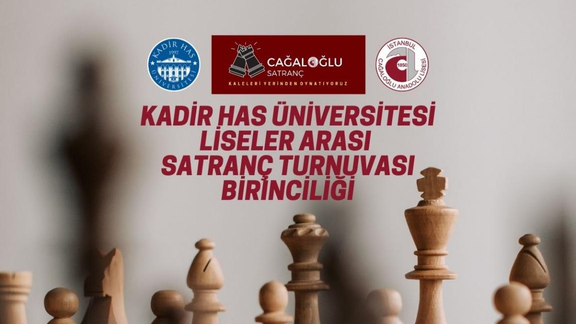 Kadir Has Üniversitesi Liseler Arası Satranç Turnuvası Birinciliği