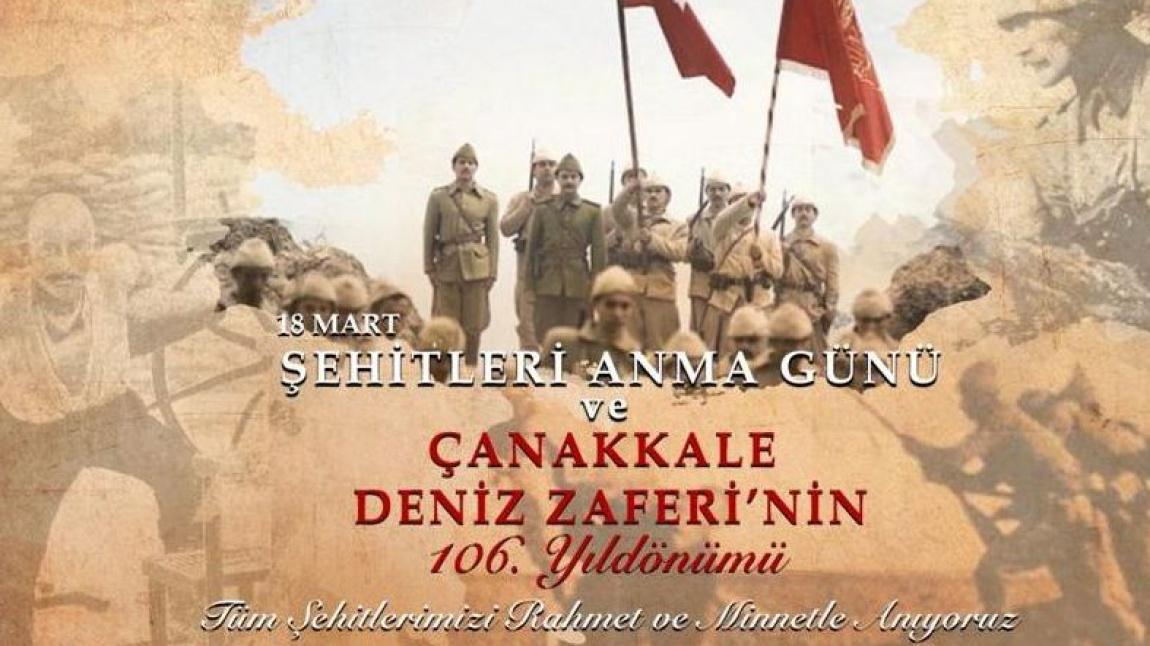 18 Mart Şehitleri Anma Günü ve Çanakkale Deniz Zaferi'nin 106. Yıl Dönümü