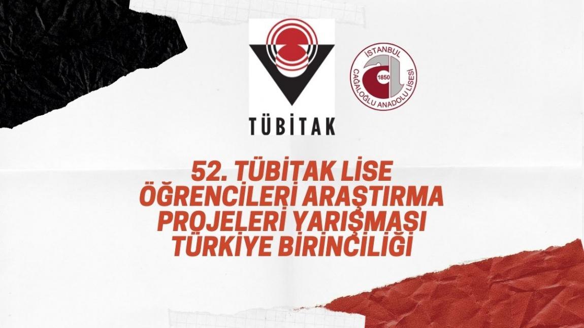 52. TÜBİTAK Lise Öğrencileri Araştırma Projeleri Yarışması Türkiye Birinciliği
